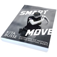 SMART MOVE: Economy of Motion For The Shooting Sports