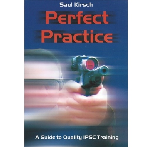 Perfect Practice - Saul Kirsch